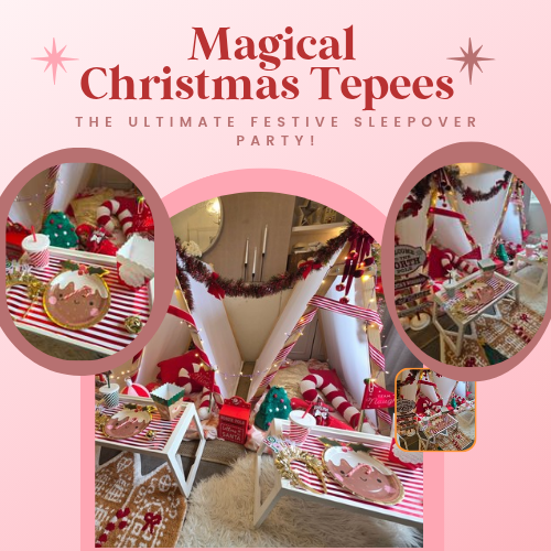Magical Christmas Tepee sleepover party package